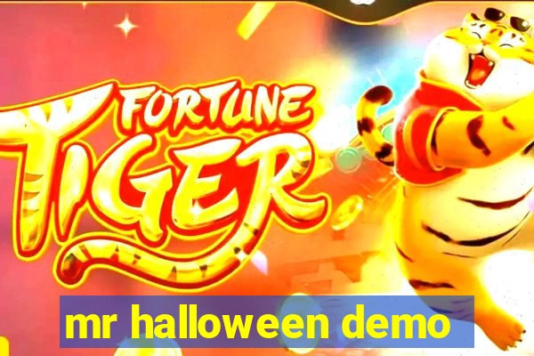 mr halloween demo